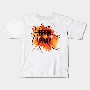 Born To Pray - Prayer Warrior - Faith Based - Christianity - Motivational - Inspirational Kids T-Shirt